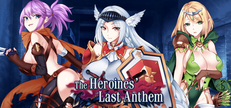 The Heroines' Last Anthem
