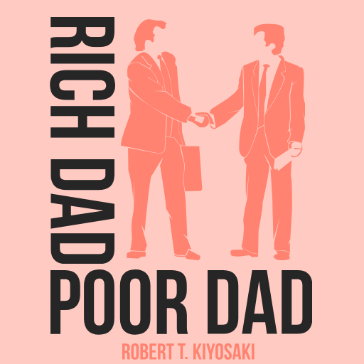 Rich Dad Poor Dad Book Summary