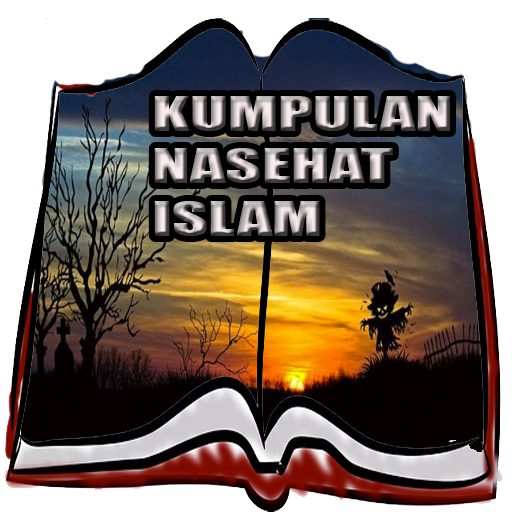 Kumpulan Nasehat Islam