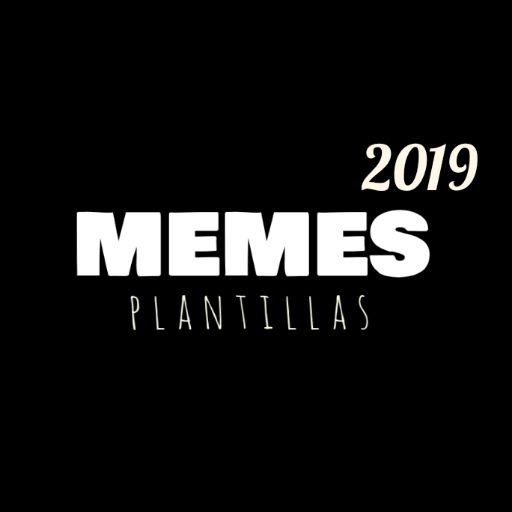 memes plantillas 2019