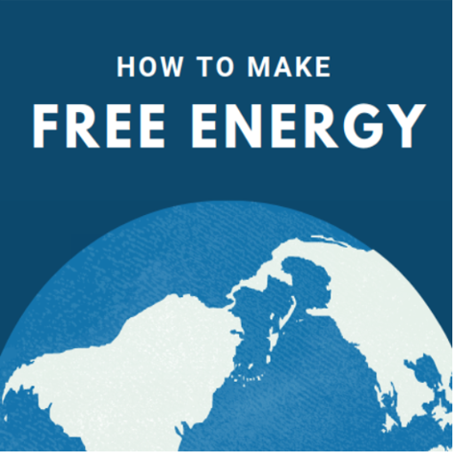 HOW TO MAKE FREE ENERGY