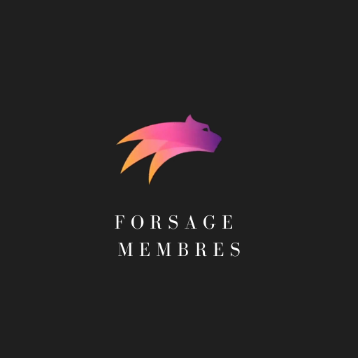 Forsage Membres