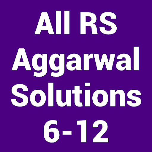 All RS Aggarwal Solutions 6-12