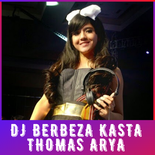 DJ Berbeza Kasta Thomas Arya Offline