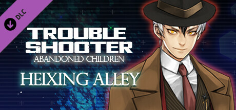 TROUBLESHOOTER: Abandoned Children - Heixing's Costume Set
