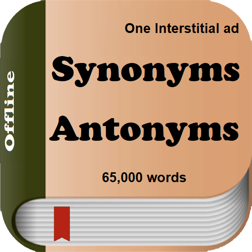 Synonyms Antonyms