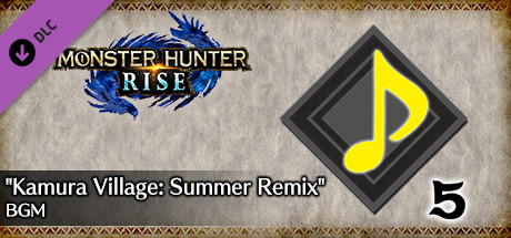MONSTER HUNTER RISE - "Kamura Village: Summer Remix" BGM