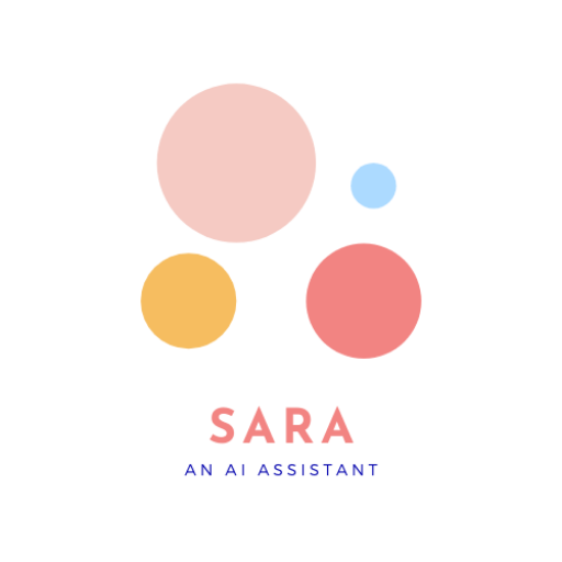 Sara - An AI Assistant & Frien