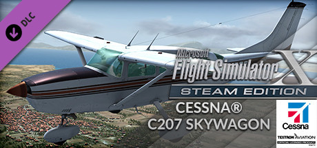 FSX Steam Edition: Cessna® C207 Skywagon Add-On
