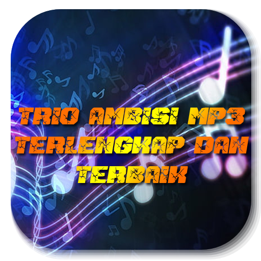 Trio Ambisi Mp3 Full Album Terlengkap