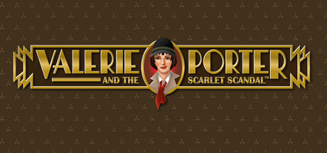 Valerie Porter and the Scarlet Scandal™