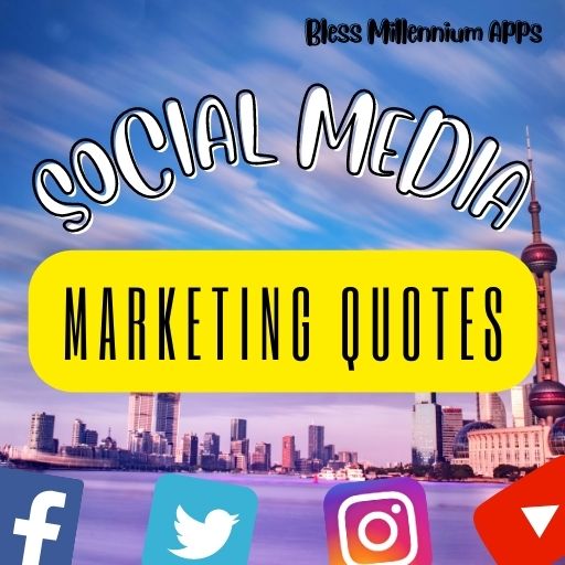SOCIAL MEDIA MARKETING QUOTES