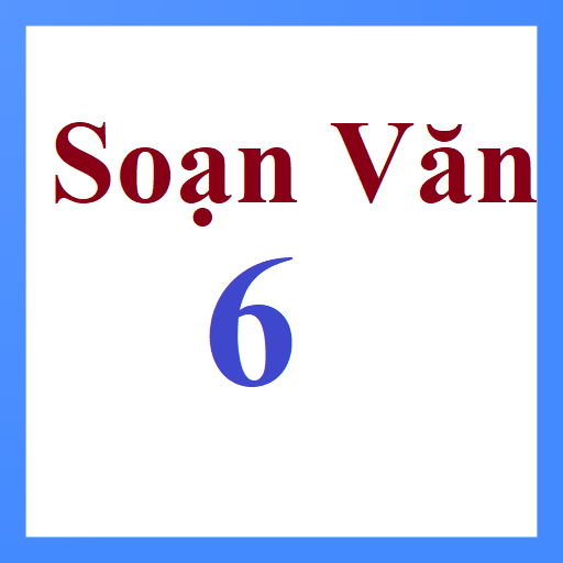 Soạn bài Ngữ văn 6