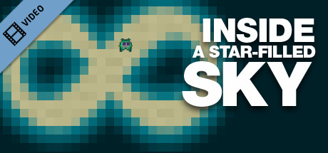 Inside a Star-Filled Sky Trailer 