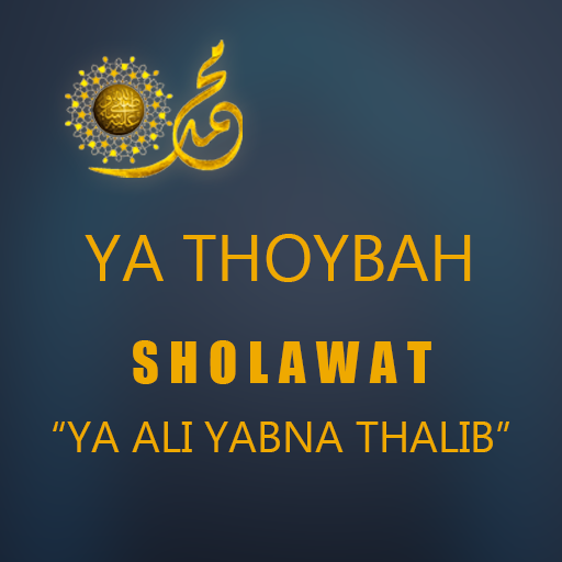 Ya Thoybah - Sholawat Ya Ali Y