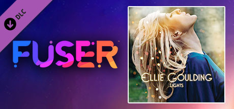 FUSER™ - Ellie Goulding - "Lights"
