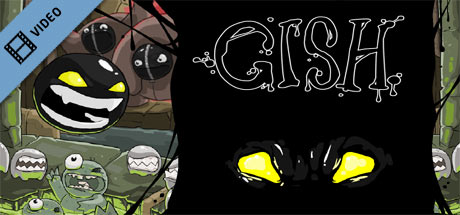 Gish Trailer