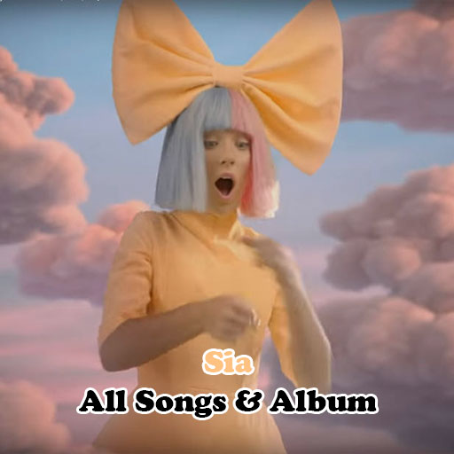 Sia All Songs & Album