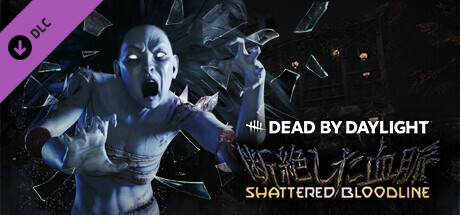 Dead by Daylight - Shattered Bloodline Chapter