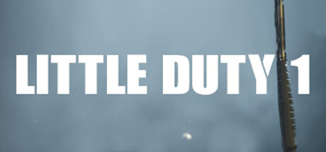 Little Duty 1