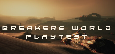 Breaker's World Playtest