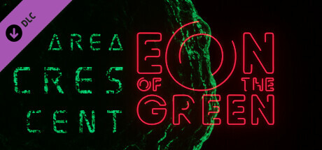 Eon of the Green - Area Crescent (full game)