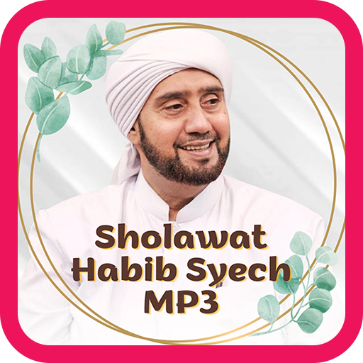 Sholawat Habib Syech MP3