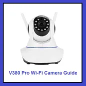 V380 Pro Wi-Fi Camera Guide