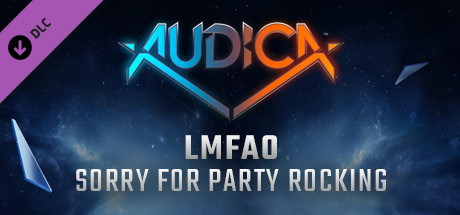 AUDICA - LMFAO - "Sorry For Party Rocking"