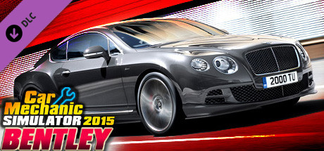 Car Mechanic Simulator 2015 - Bentley
