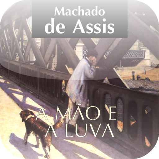 Mão e a Luva -Machado de Assis