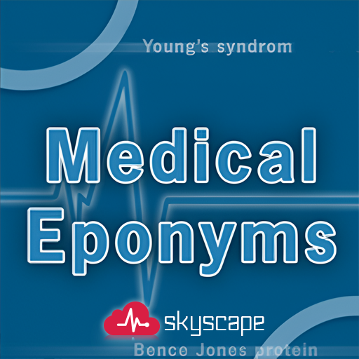 Medical Eponyms Dictionary