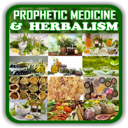 Prophetic Medicine & Herbalism
