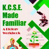 Biology KCSE Made Familiar