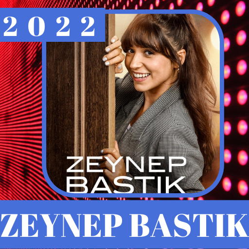 ZEYNEP BASTIK Şarkılar 2 O 2 2