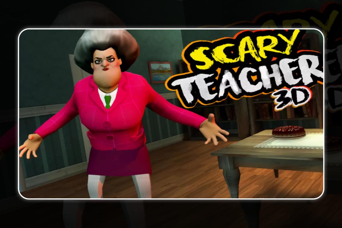 Scary Teacher 3D Game for Android - Download