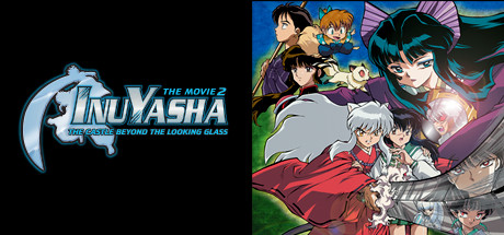Inuyasha the Movie 2: The Castle Beyond the Looking Glass