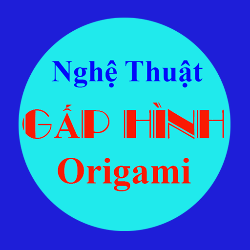 Gấp giấy nghệ thuật - Origami