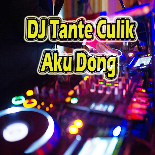 DJ Tante Culik Aku Dong