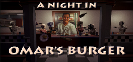 A Night in Omar's Burger