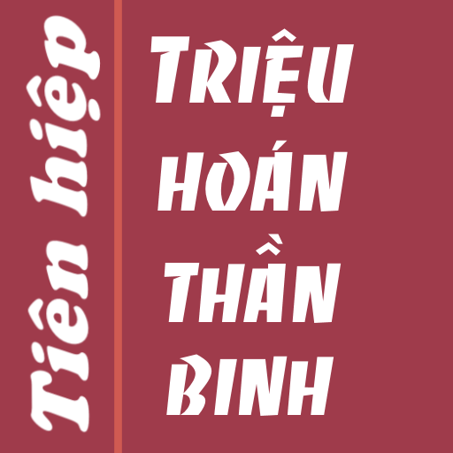 Truyện Triệu hoán thần binh