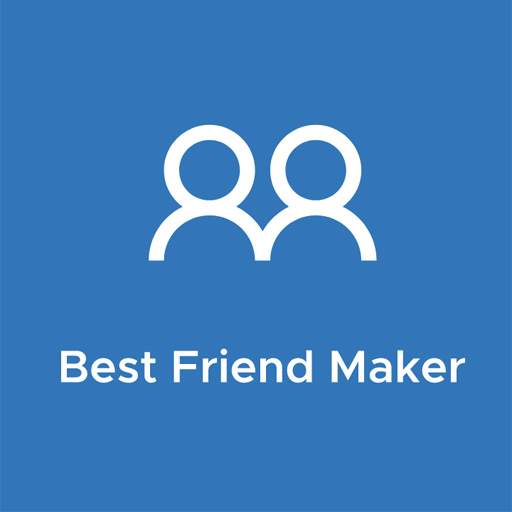 Best Friend Maker - friends fo