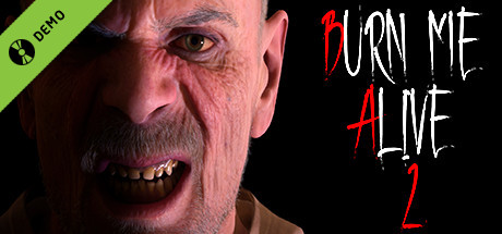 Burn Me Alive 2 Demo