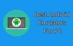 5 Best Android Emulator for PC and Laptop