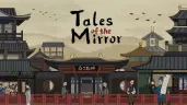 Tales of the Mirror Review: The Best Murder Mystery Game