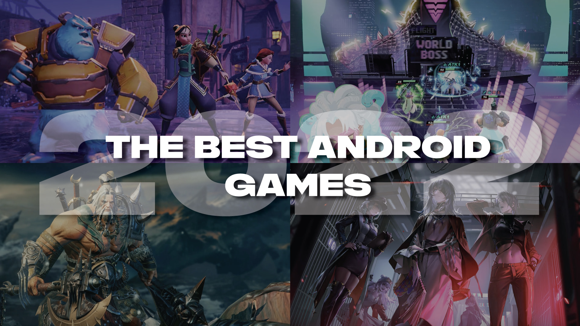 The Best Android Games Released in 2022