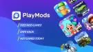 PlayMods: The Ultimate App for Mod Games and More